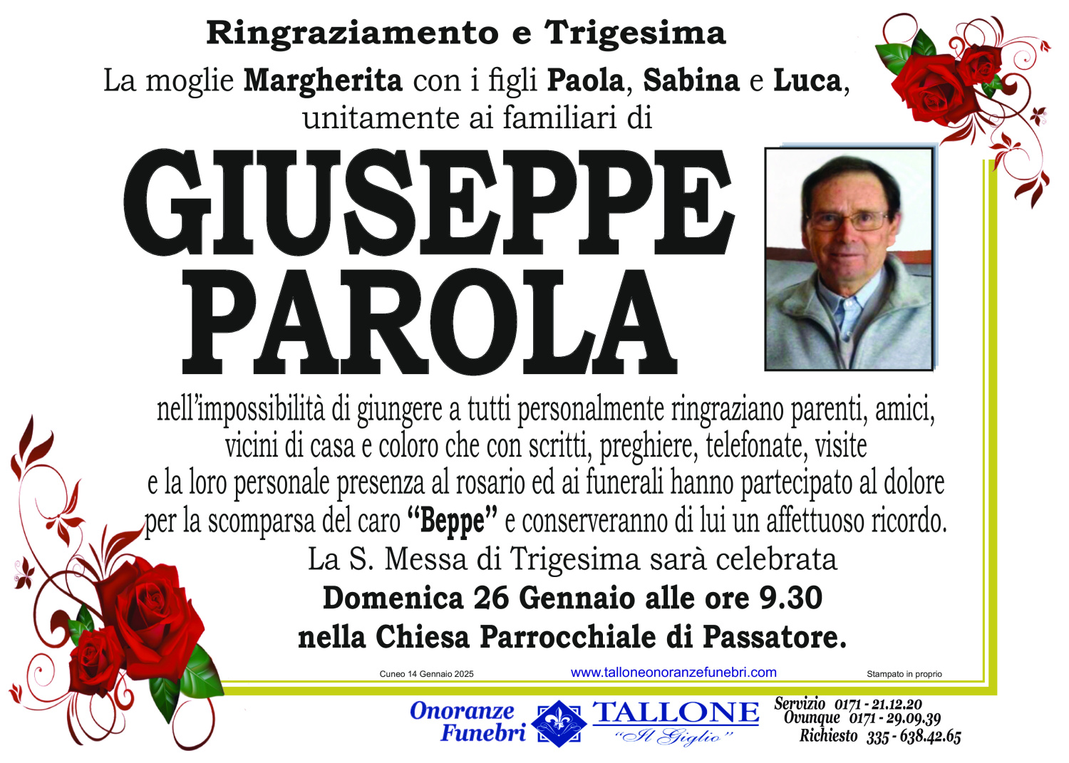 <br />
<b>Warning</b>:  Undefined variable $info in <b>/home/tallone/public_html/ringraziamenti.php</b> on line <b>68</b><br />
Giuseppe Parola